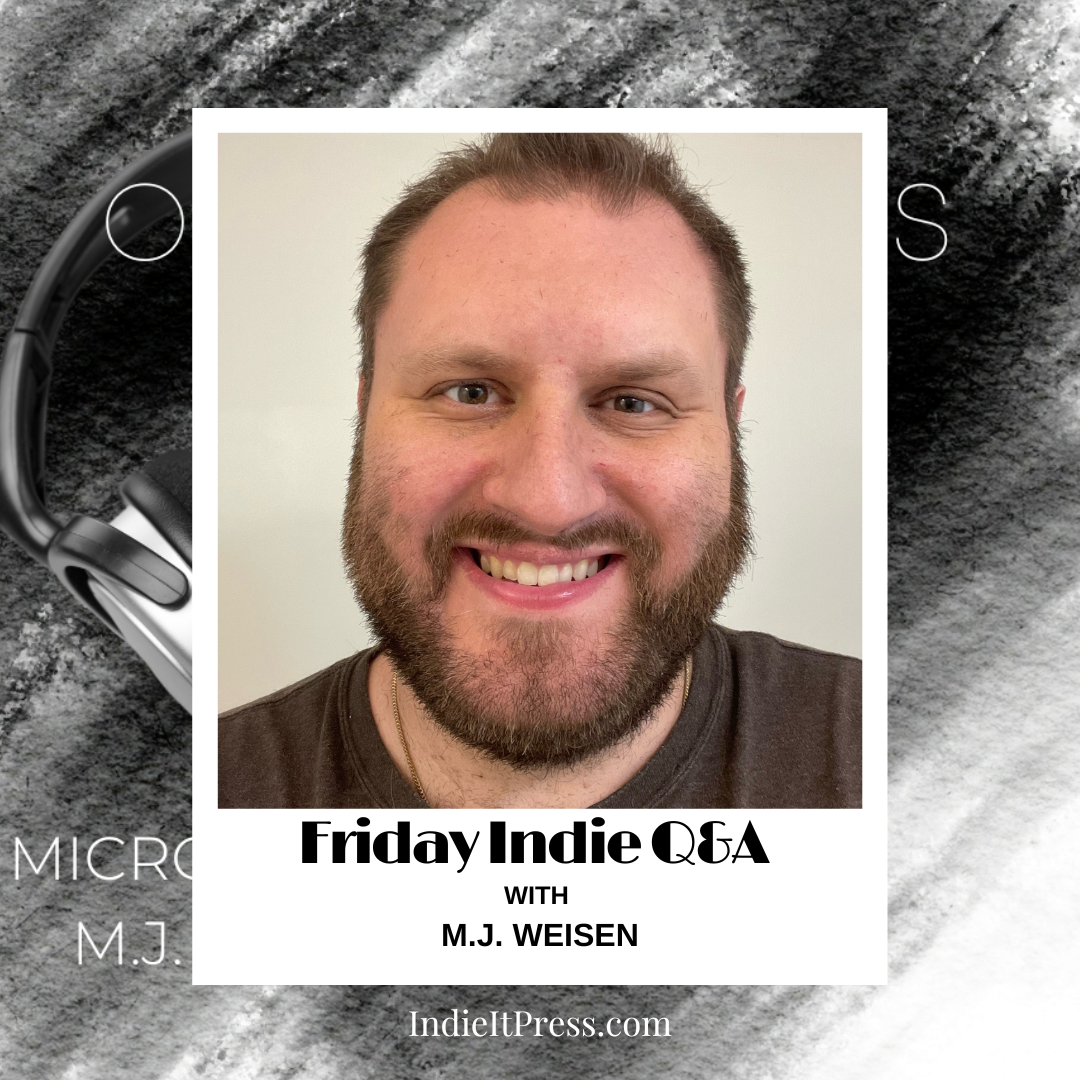 Friday Indie Q&A with Author M.J. Weisen￼